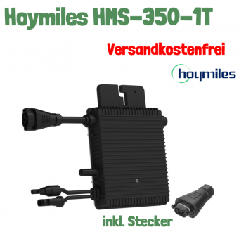 Hoymiles HMS-350-1T Mikrowechselrichter inkl. Stecker - Kostenloser Versand